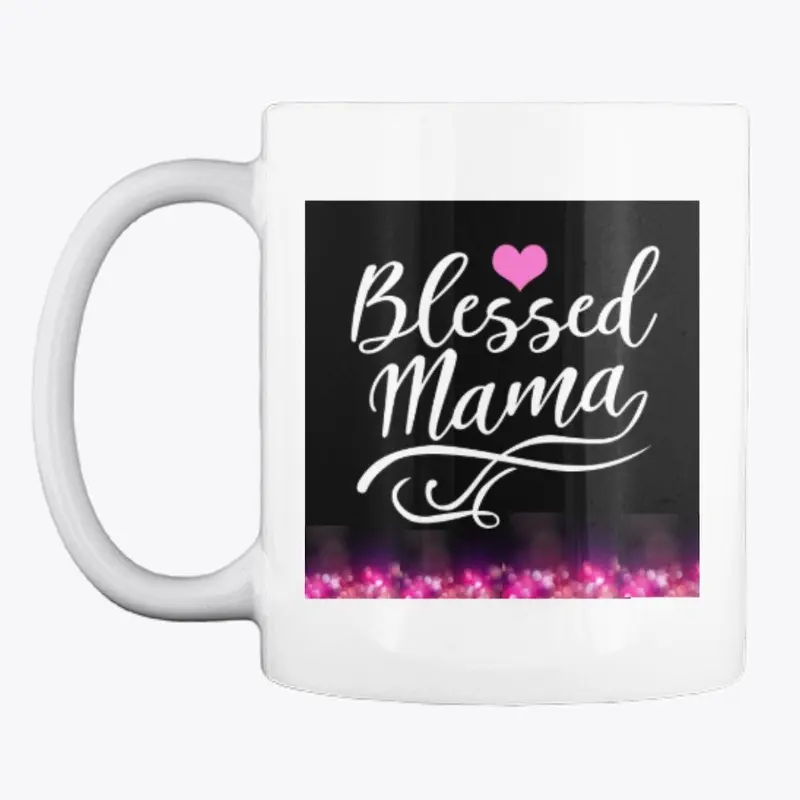 Blessed Mama